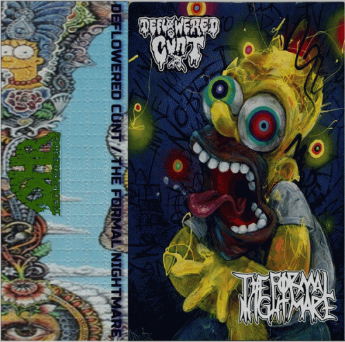 Deflowered Cunt : The Formal Nightmare - Deflowered Cunt